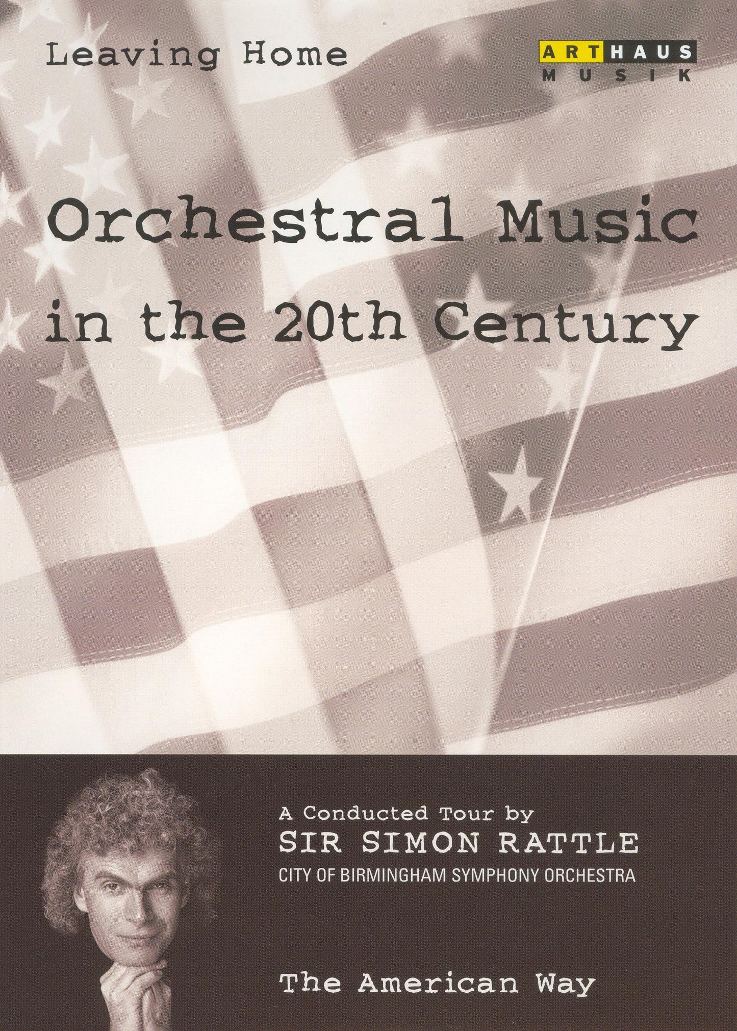 Simon Rattle: Orchestral Music In The 20th Century - 05 - The American Way cover art