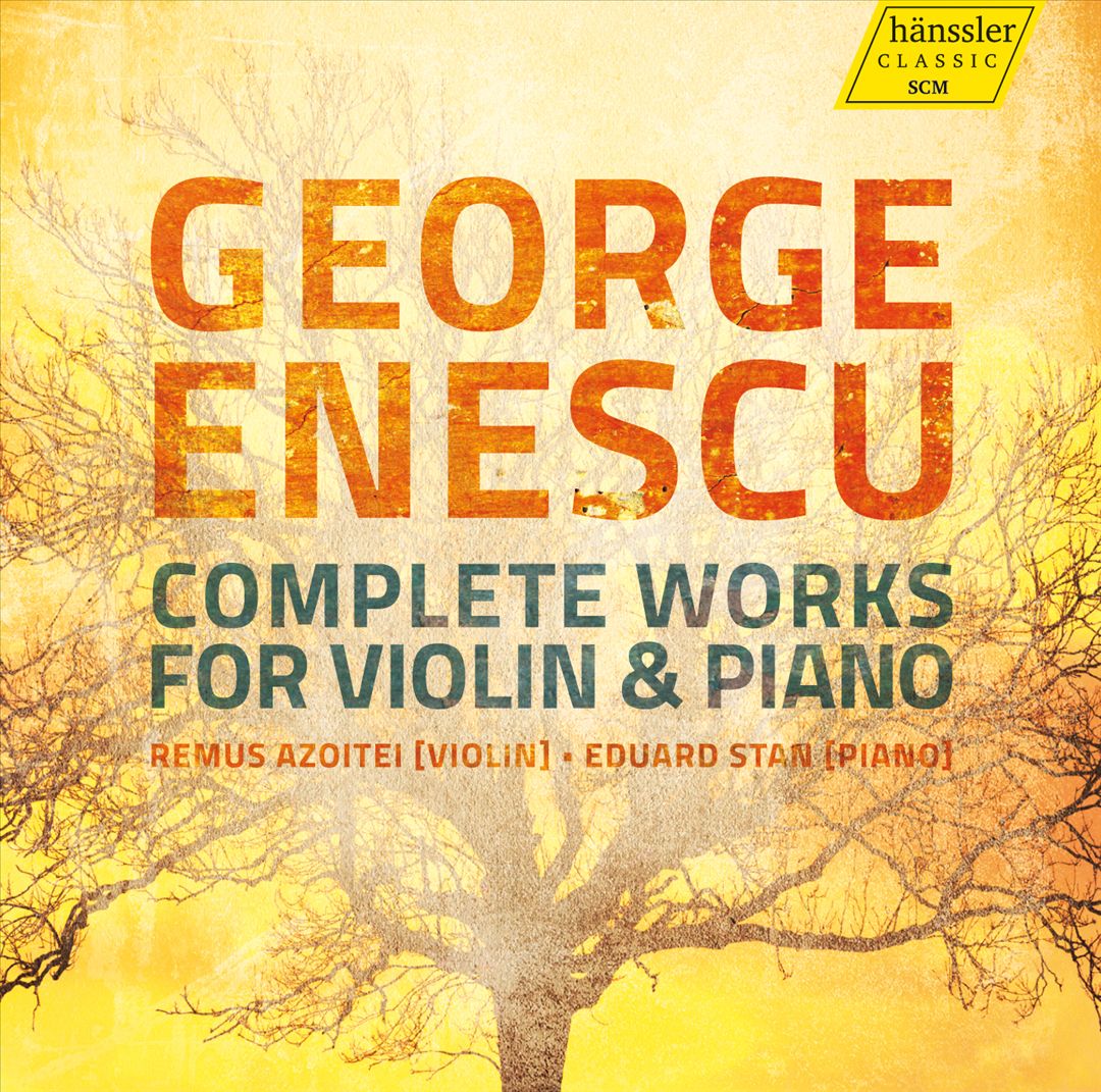 George Enescu: Complete Works for Violin & Piano cover art