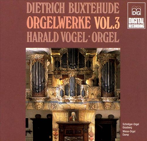 Buxtehude: Organ Works, Vol. 3 cover art