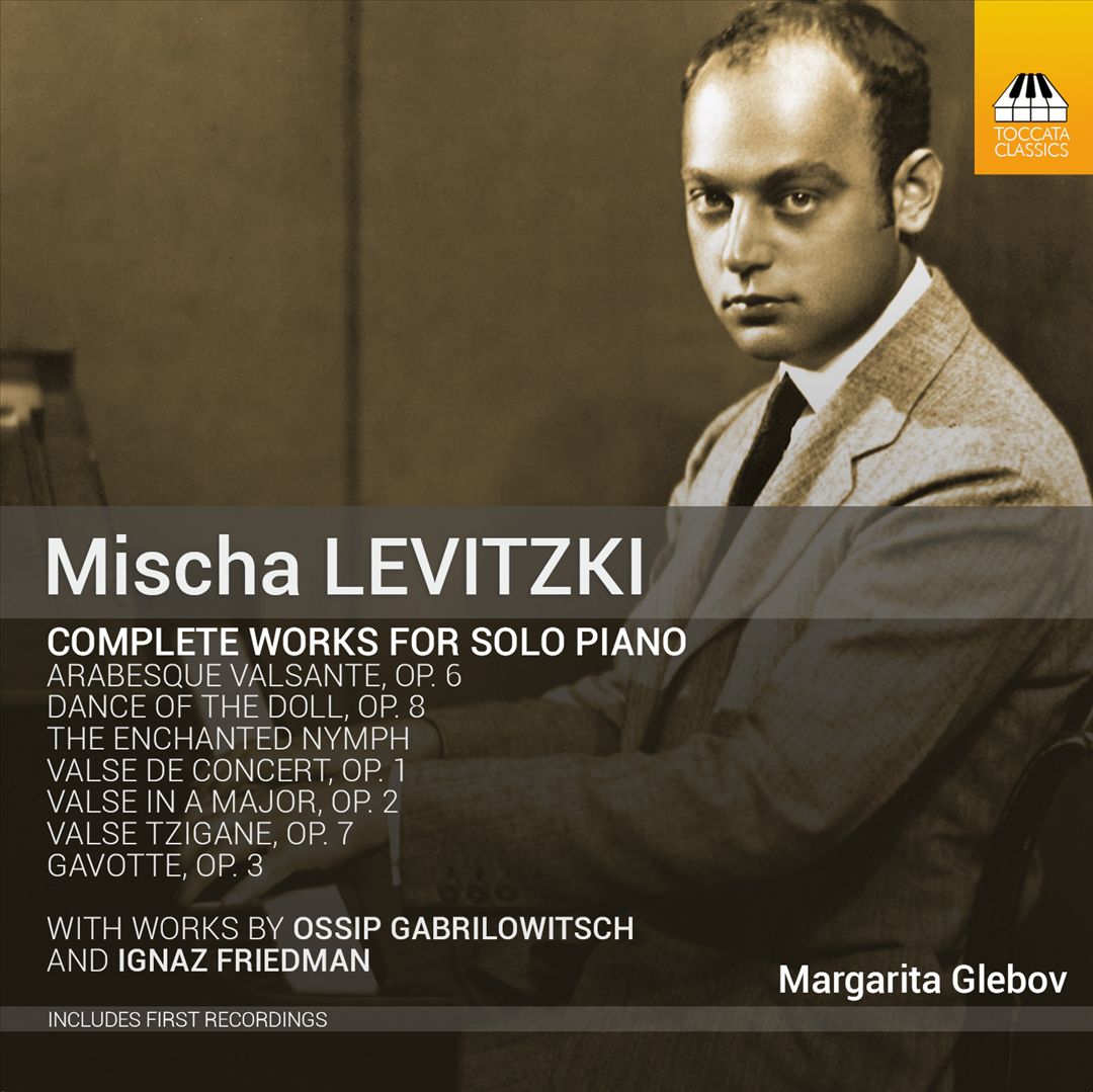 Mischa Levitzki: Complete Works for Solo Piano cover art