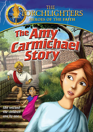 Torchlighters: The Amy Carmichael Story cover art