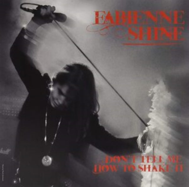 Fabienne Shine - Don'T Tell Me How To Shake It cover art