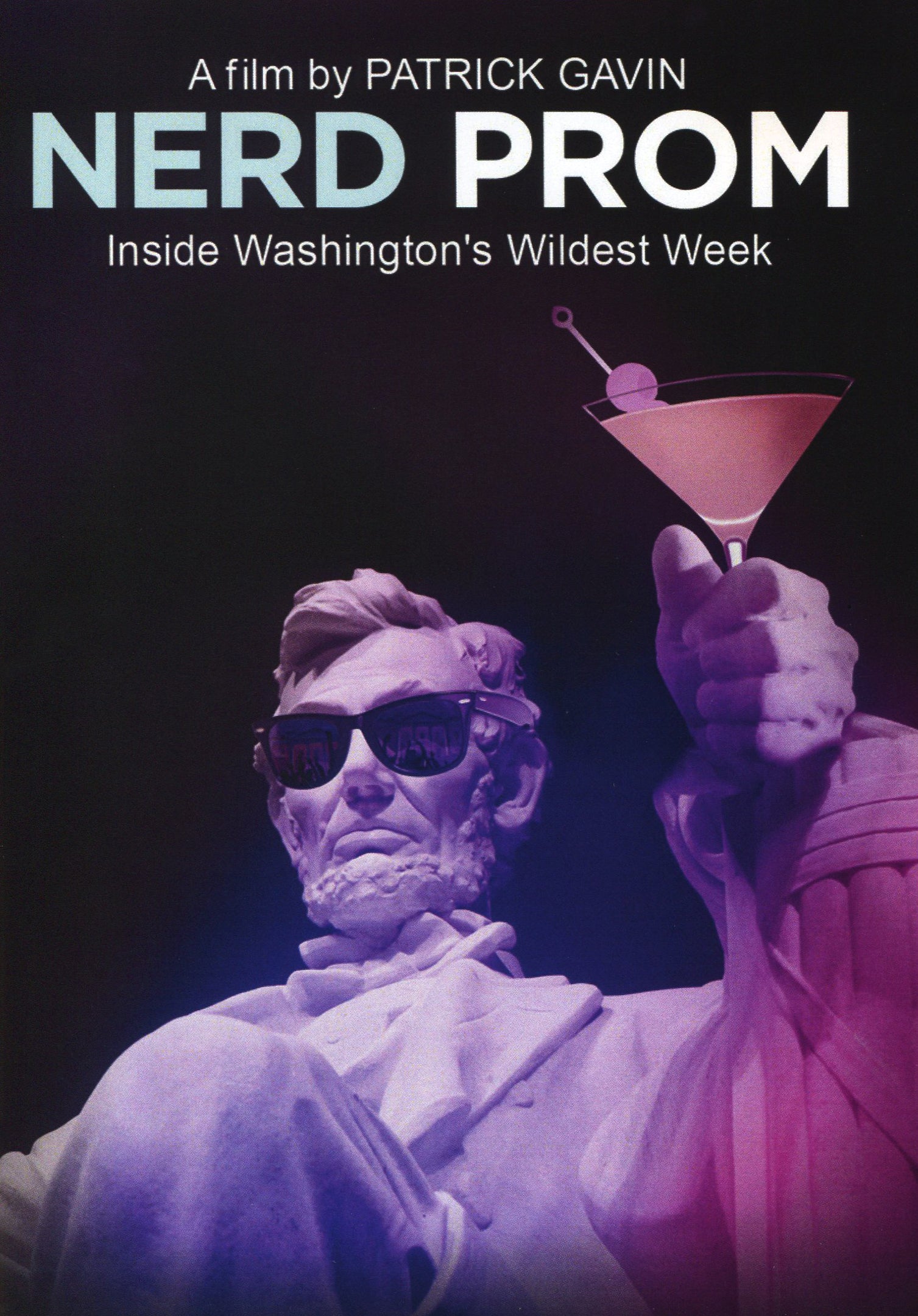 Nerd Prom: Inside Washington's Wildest Week cover art