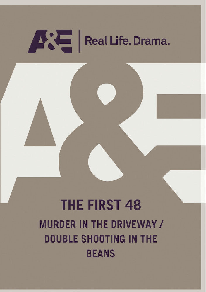 First 48: Murder in the Driveway; Double Shooting in the Beans cover art
