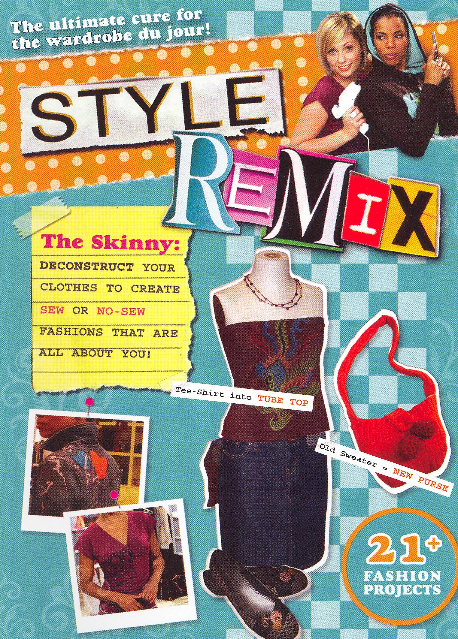 Style Remix: 21 Plus Fashion Projects cover art