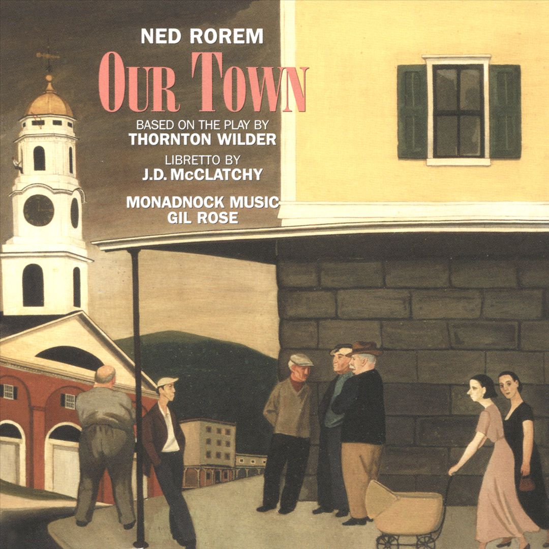 Ned Rorem: Our Town cover art