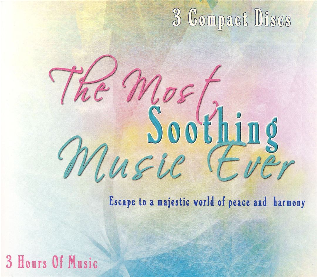 Most Soothing Music Ever cover art