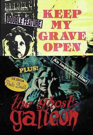 Keep My Grave Open/The Ghost Galleon cover art