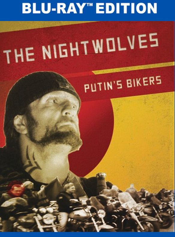 Nightwolves: Putin's Bikers [Blu-ray] cover art