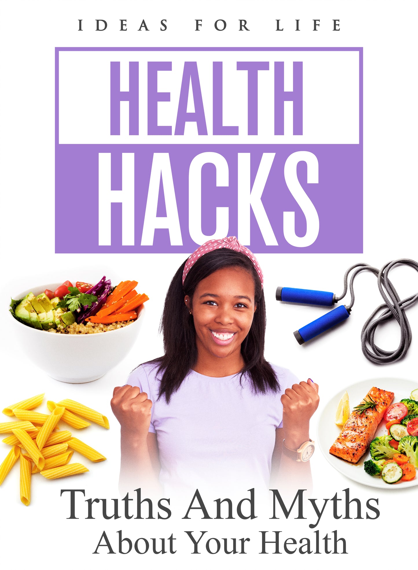 Health Hacks: Truths and Myths About Your Health cover art