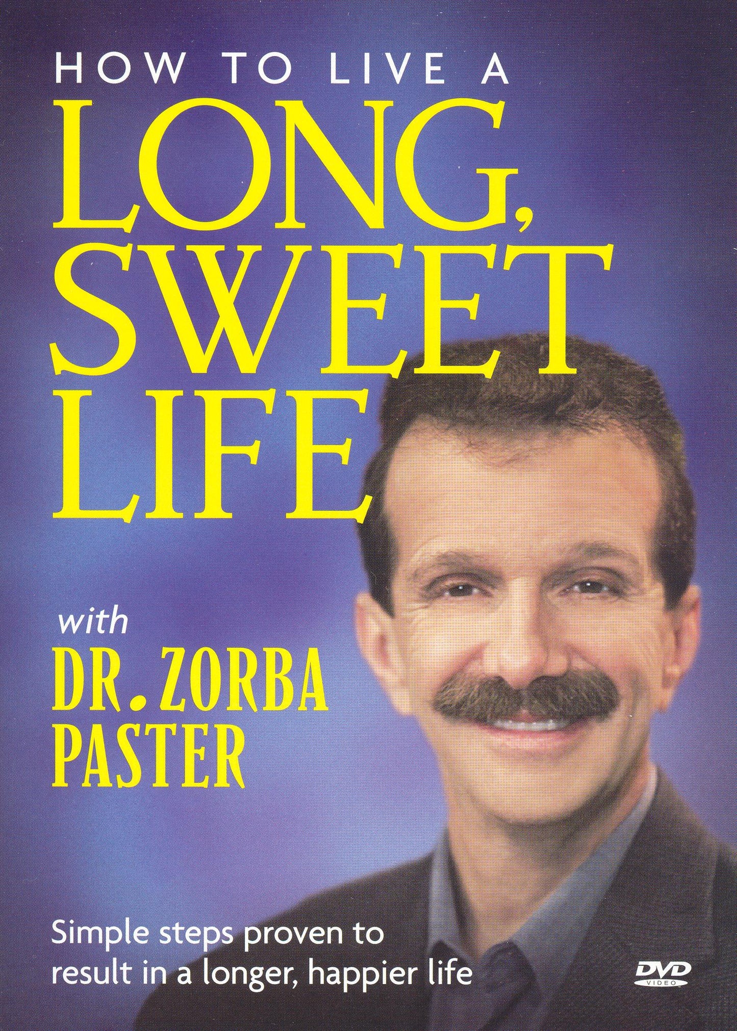 How To Live A Long Sweet Life: Simple Steps Proven To Result In A Longer Happier Life. (Wi (USA Import) cover art
