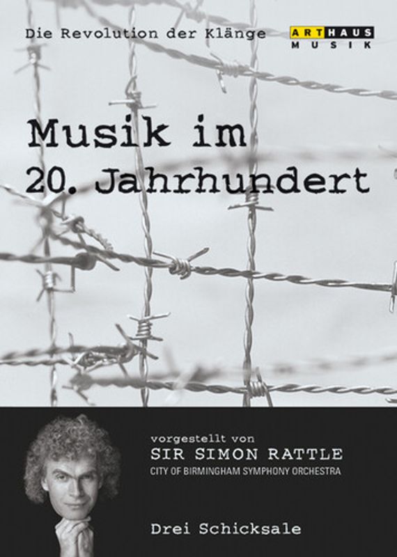 Simon Rattle: Musik Im 20. Jahrhundert - 04 Drei Schicksale cover art