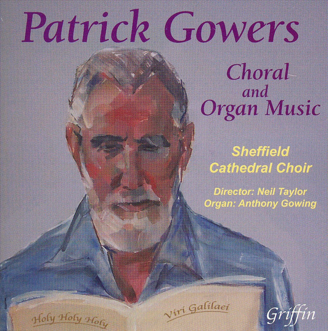 Patrick Gowers: Choral & Organ Music cover art