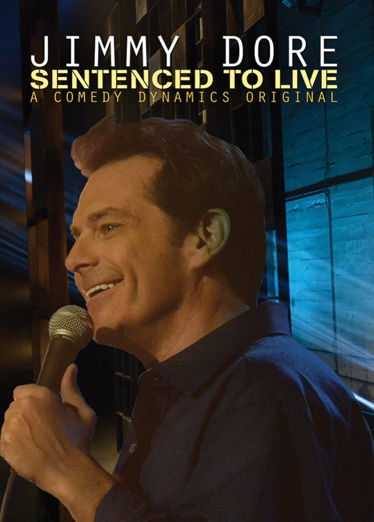 Jimmy Dore: Sentenced to Live cover art