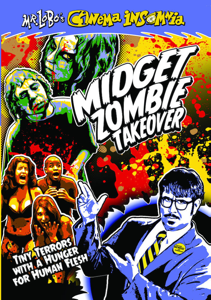 Mr. Lobo's Cinema Insomnia: Midget Zombie Takeover cover art