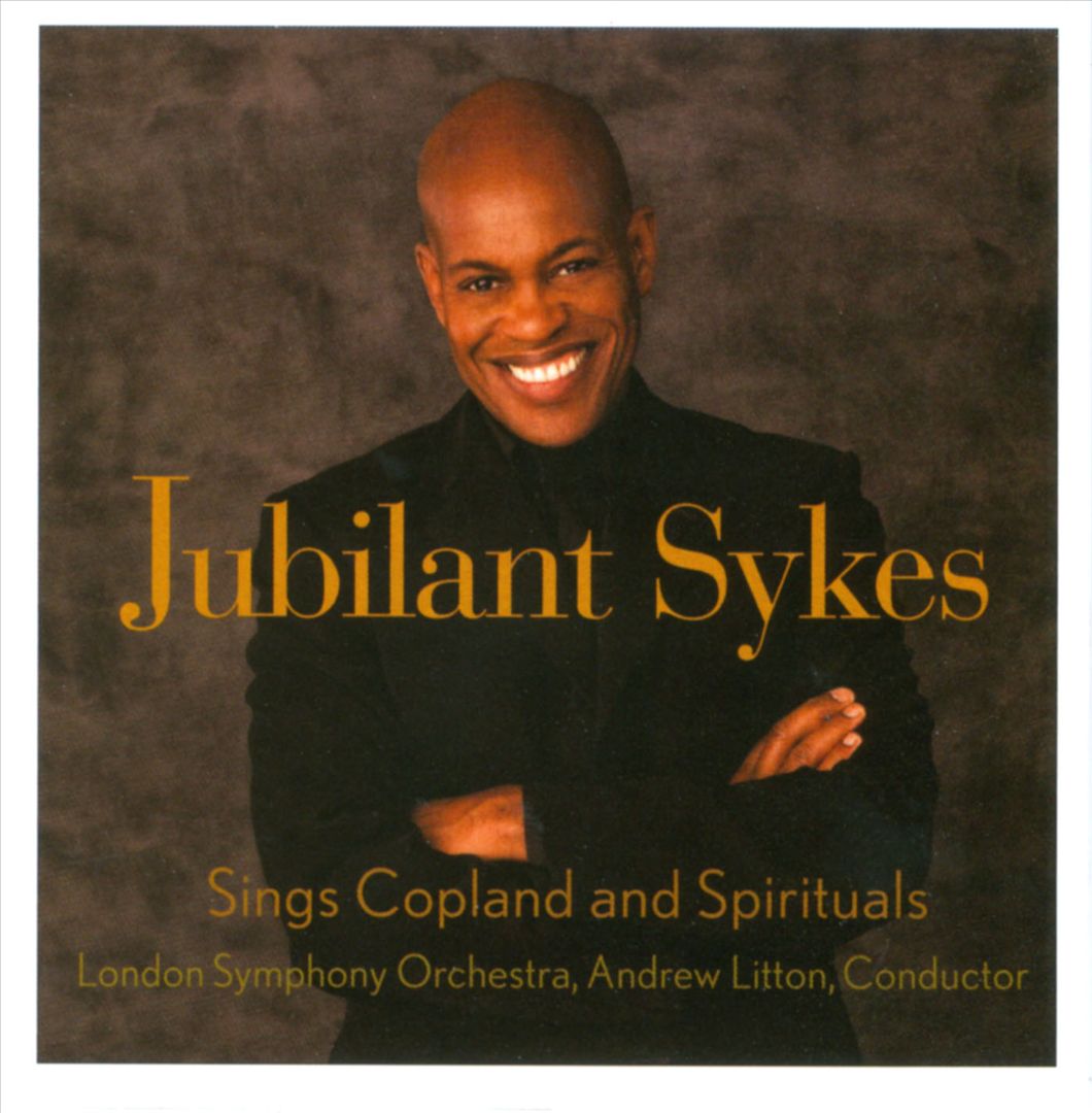 Jubilant Sykes Sings Copland and Spirituals cover art