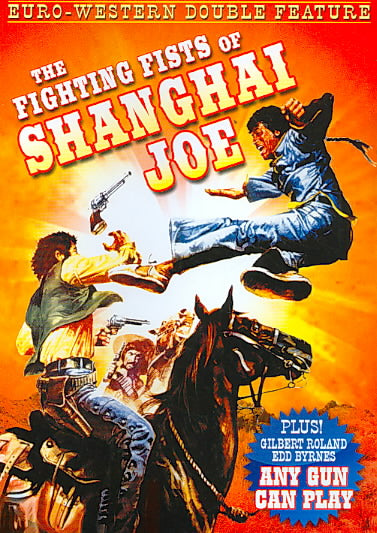 Fighting Fists of Shanghai Joey/Any Gun Can Play cover art