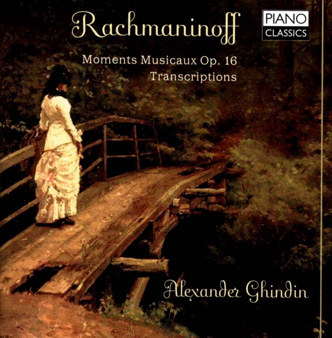 Rachmaninoff: Moments Musicaux, Op. 16; Transcriptions cover art