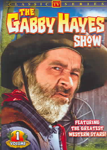 Gabby Hayes Show, Vol. 1 cover art