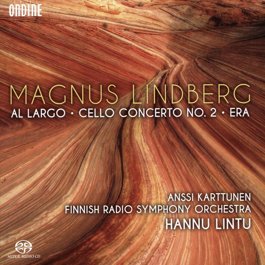 Magnus Lindberg: Al Largo; Cello Concerto No. 2; Era cover art