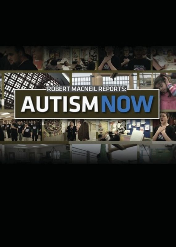 Robert MacNeil Reports: Autism Now cover art