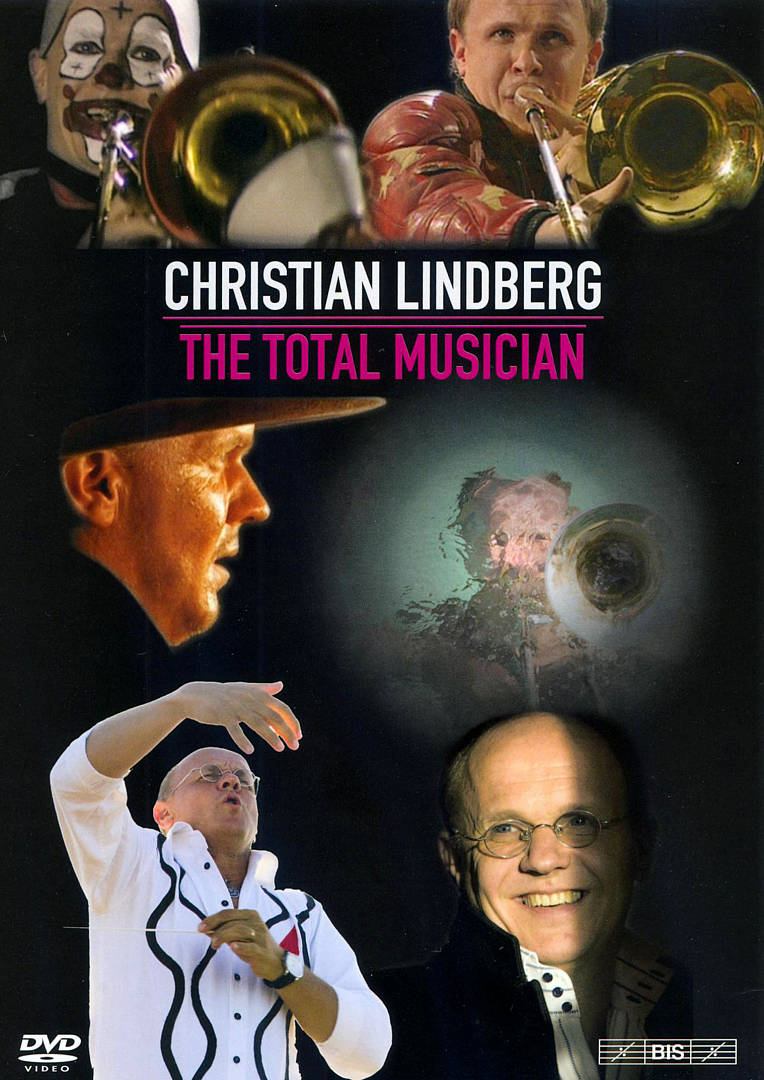 Christian Lindberg: The Total Musician [DVD Video] cover art