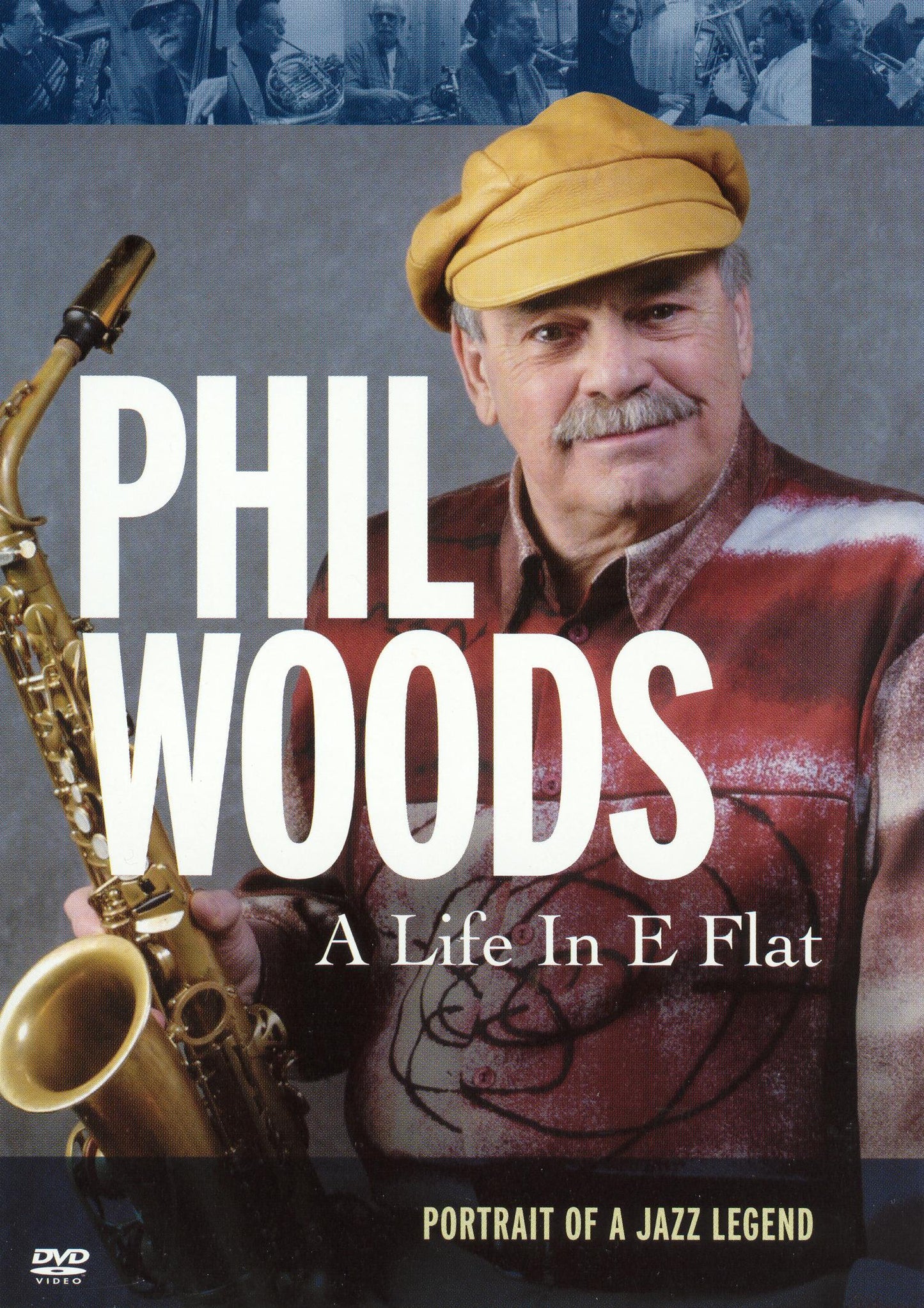 Phil Woods: A Life In E Flat cover art