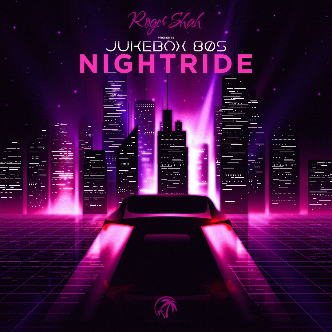 Roger Shah Presents Jukebox 80s: Nightride cover art