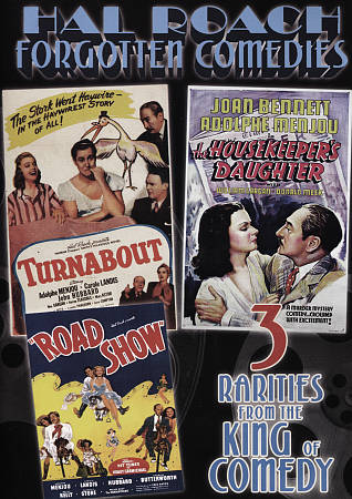 Hal Roach Forgotten Comedies: Turnabout/he Housekeeper's Daughter/Road Show cover art