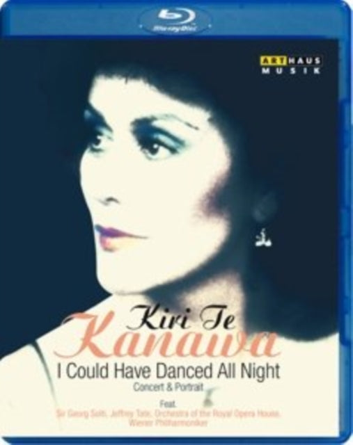 Kiri Te Kanawa: I Could Have Danced All Night - Concert And Portrait cover art