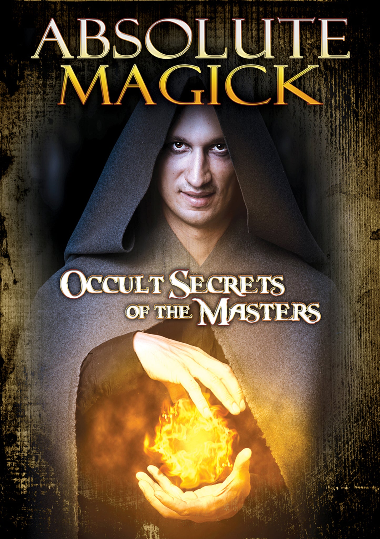 Absolute Magick: Occult Secrets Of The Masters cover art