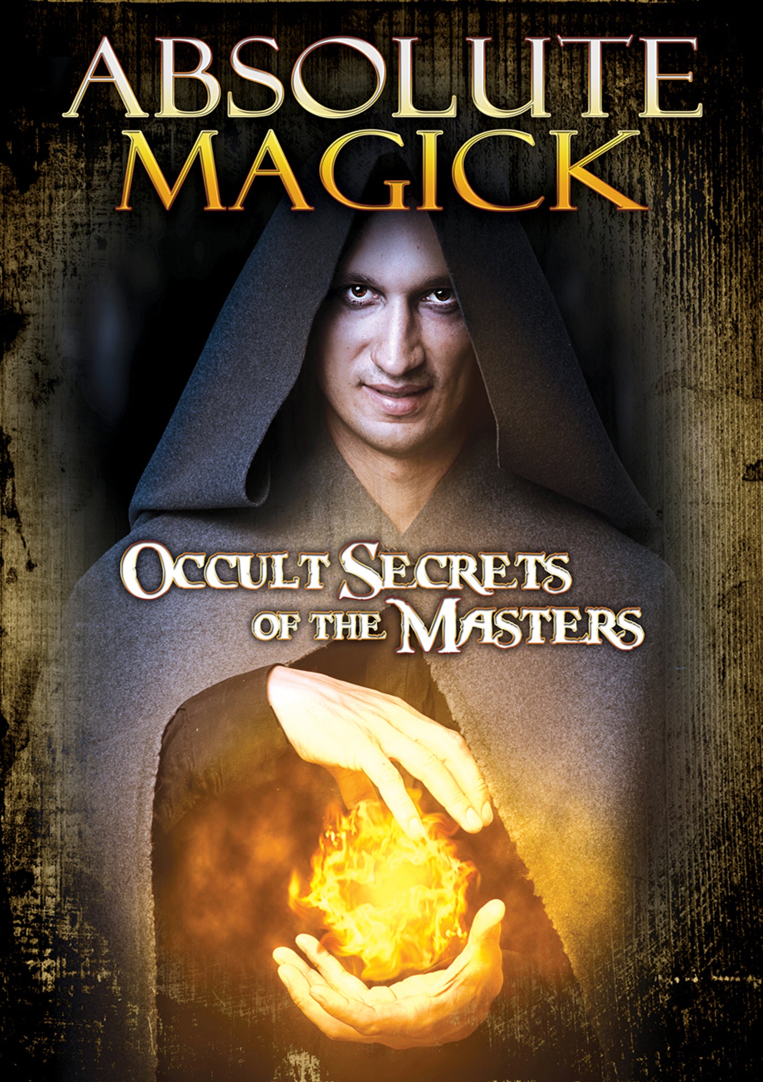 Absolute Magick: Occult Secrets Of The Masters cover art