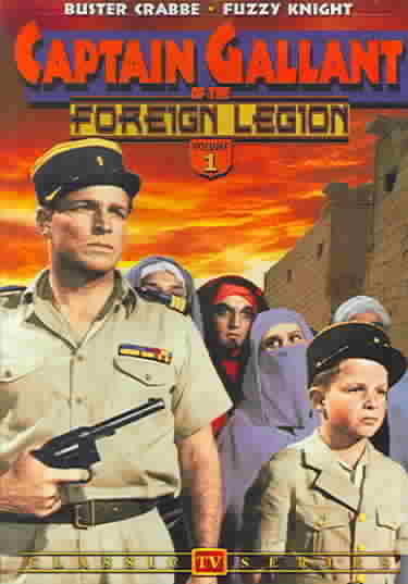 Captain Gallant of the Foreign Legion - Vol 1 Classic TV Series cover art