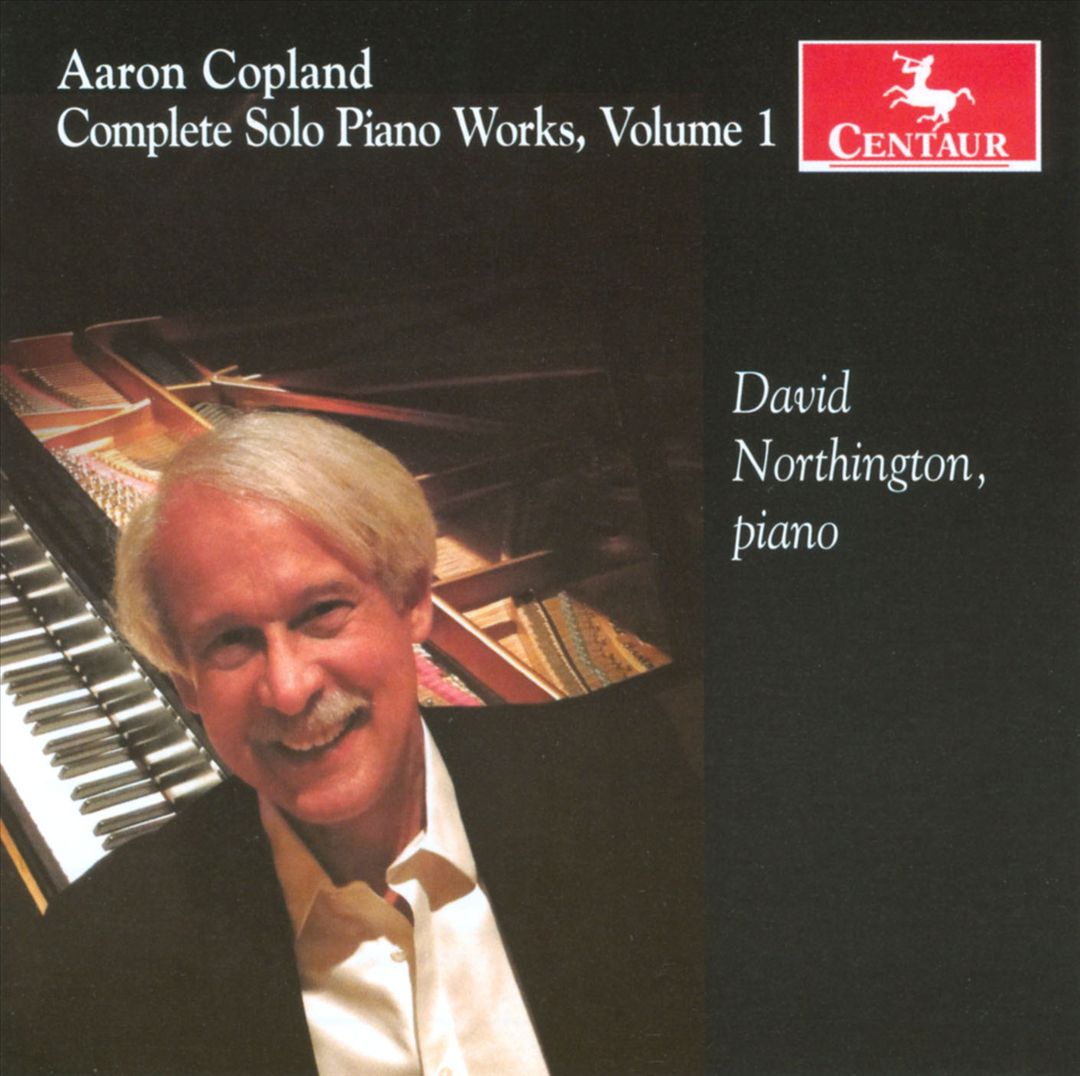 Copland: Complete Solo Piano Works, Vol. 1 cover art