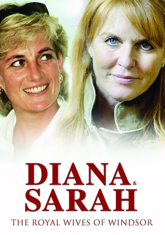 Diana & Sarah: The Royal Wives of Windsor cover art