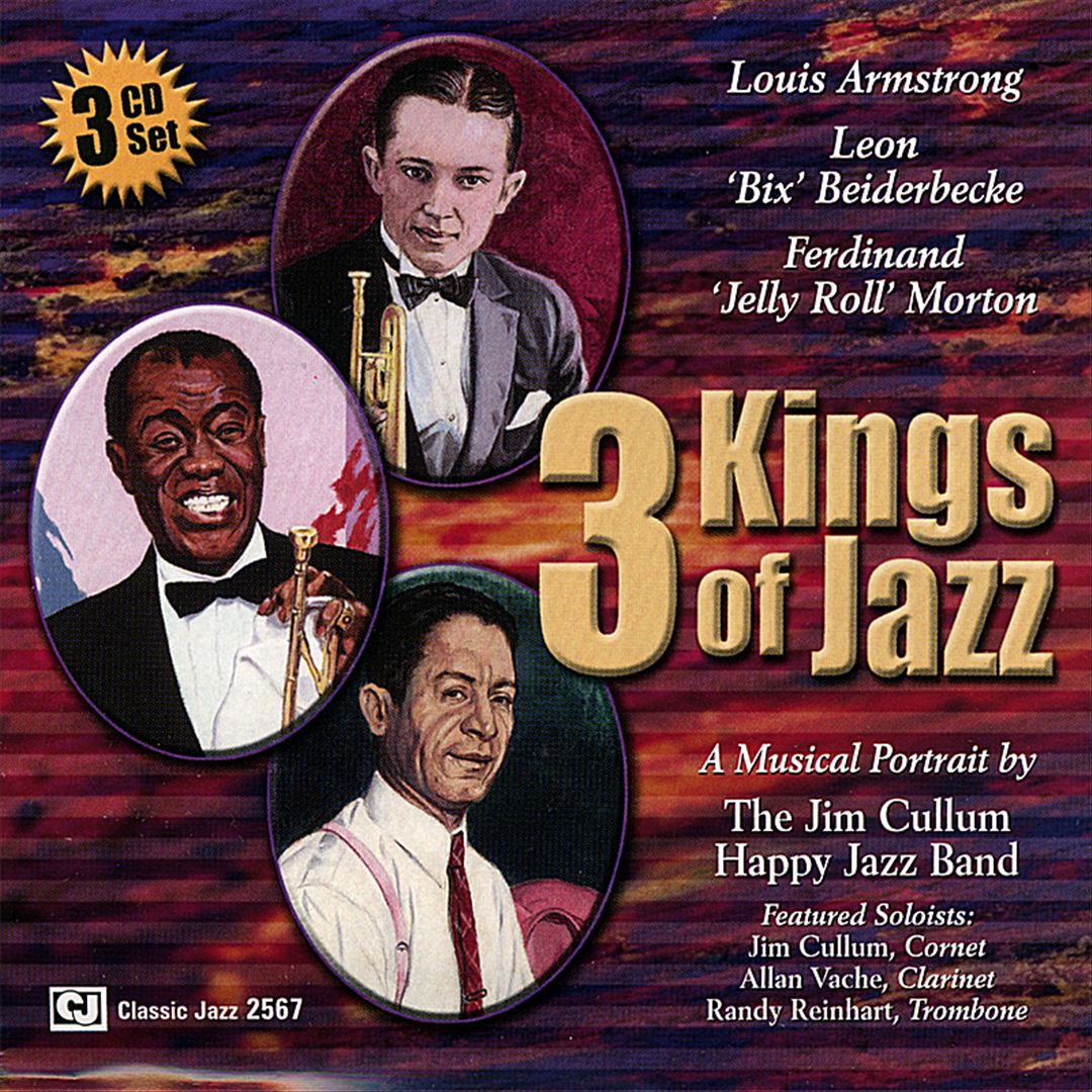 3 Kings of Jazz: The Music of Louis Armstrong, Bix Beiderbecke and Jelly Roll Morton cover art