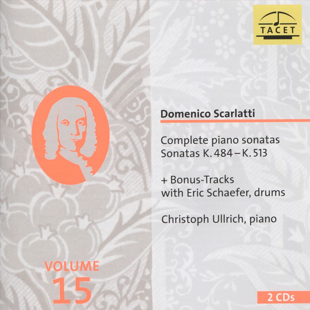 Domenico Scarlatti: Complete Piano Sonatas, Vol. 15 - Sonatas K.484-K.513 + Bonus-Tracks with Eric Shaefer cover art