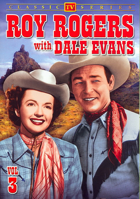 Roy Rogers with Dale Evans - Vol. 3 cover art