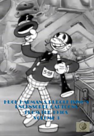 Hugh Harman and Rudolf Ising's Uncensored Cartoons from the 1930s: Volume 3 cover art