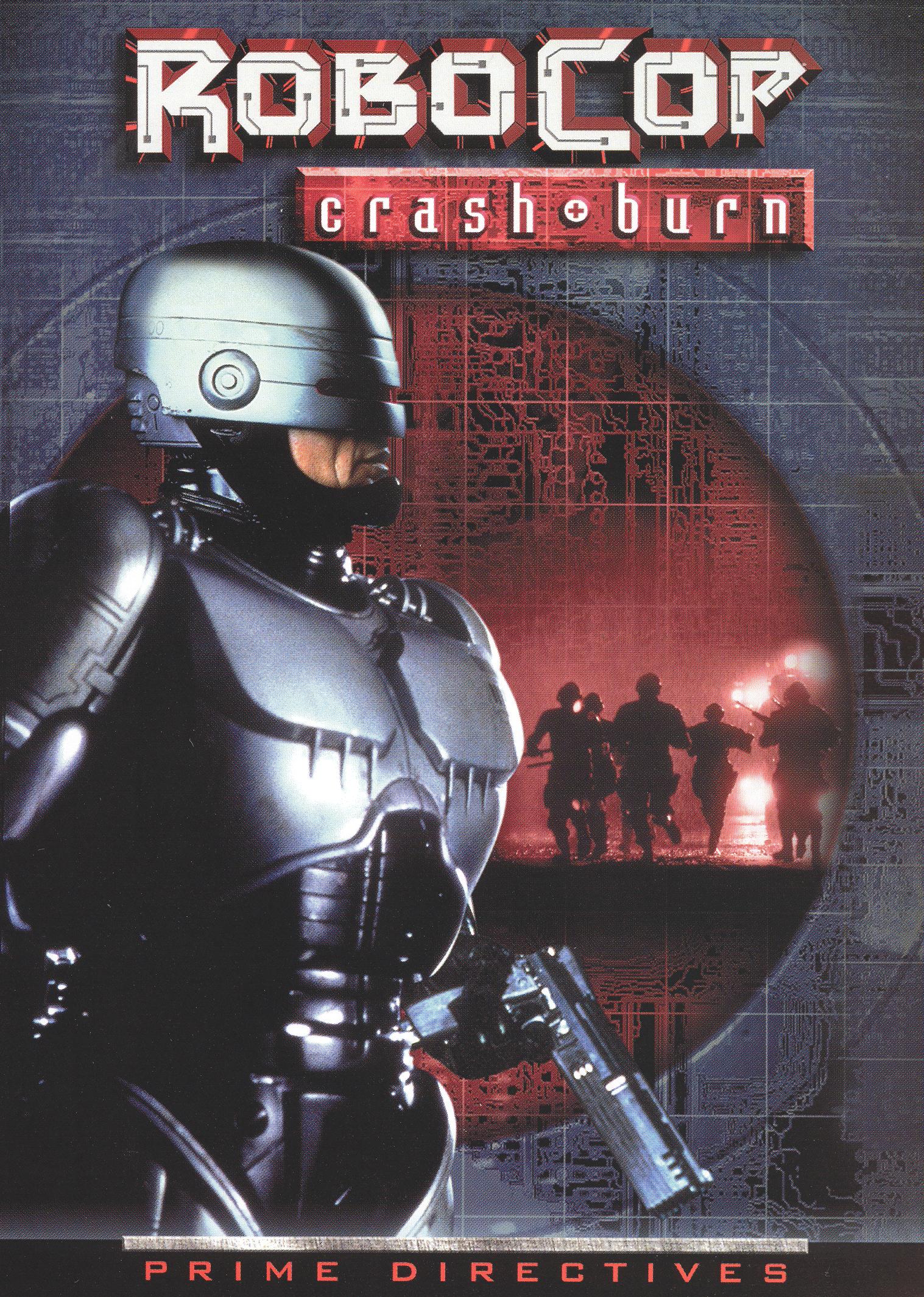 RoboCop: Prime Directives - Crash & Burn cover art