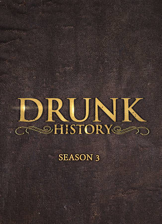 Drunk History: Season Three cover art