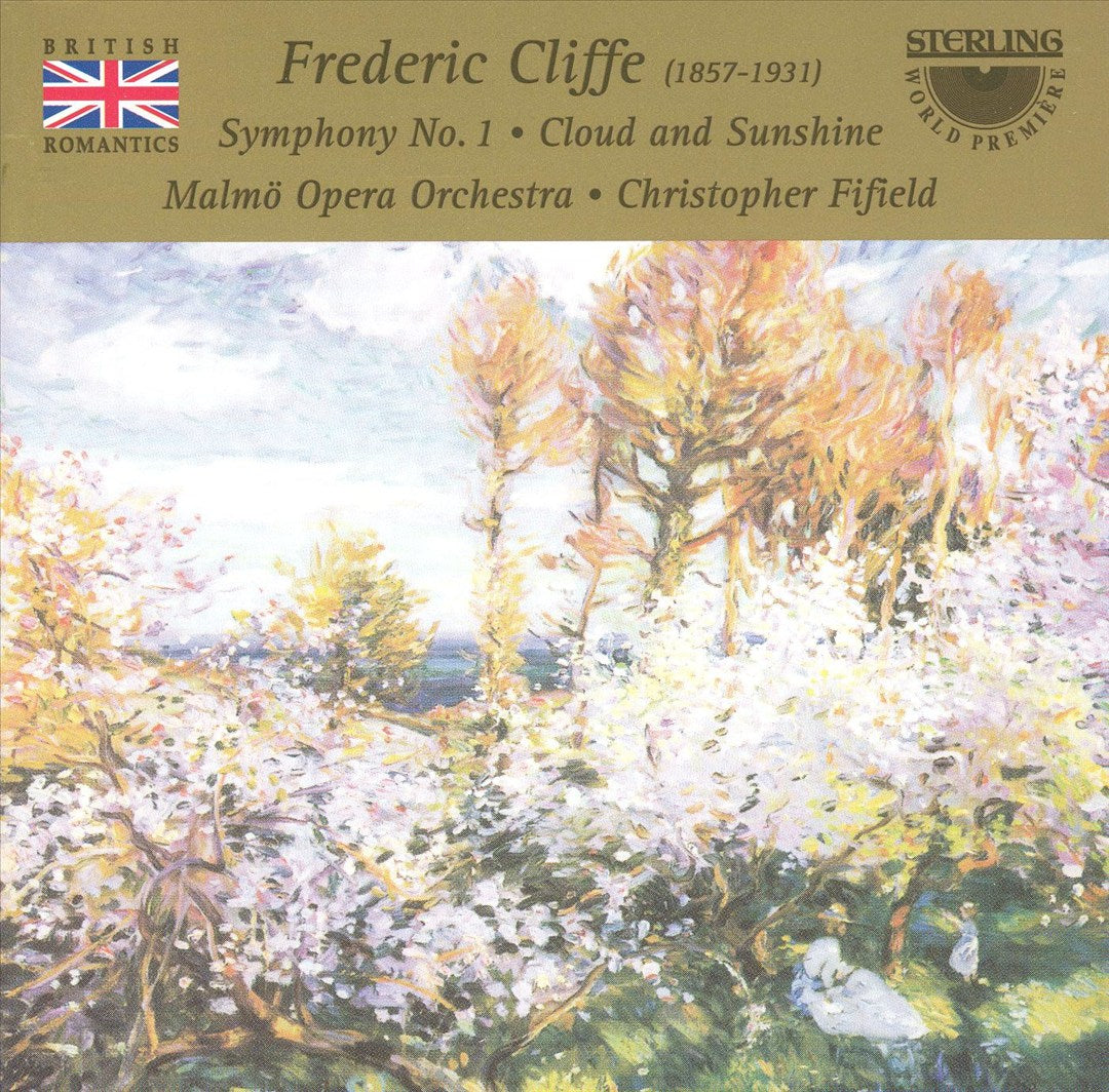 Frederic Cliffe: Symphony No. 1; Cloud and Sunshine cover art