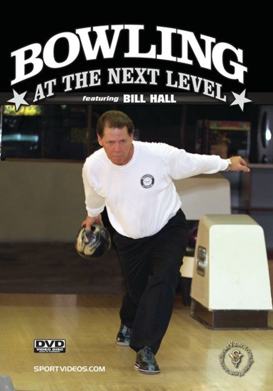 Bill Hall: Bowling at the Next Level cover art