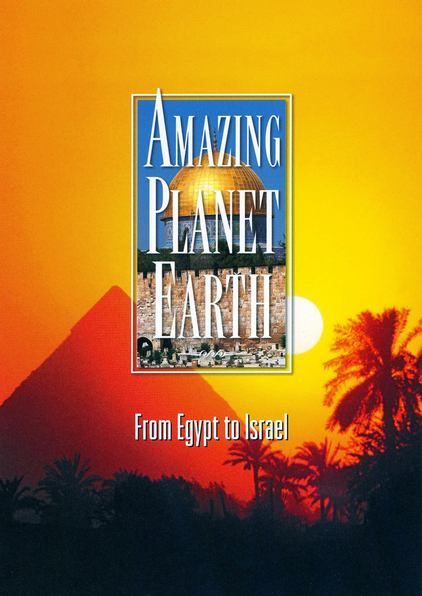 Amazing Planet Earth Egypt To Israel cover art