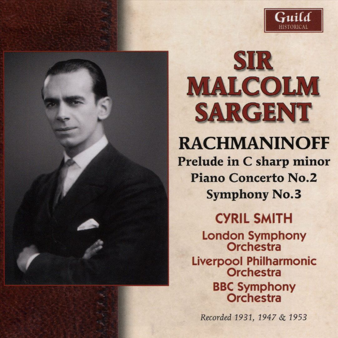 Rachmaninoff: Prelude in C sharp minor; Piano Concerto No. 2; Symphony No. 3 cover art