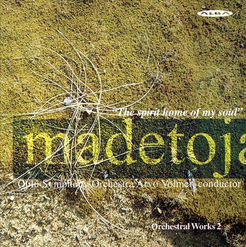 Madetoja: Orchestral Works 2 cover art