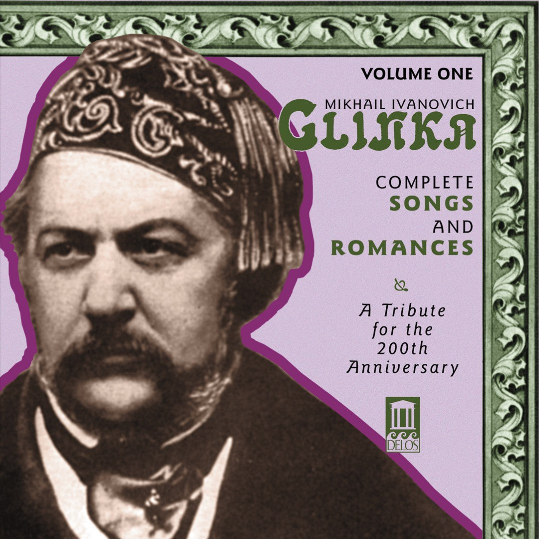 Glinka: Complete Songs and Romances, Vol. 1 cover art