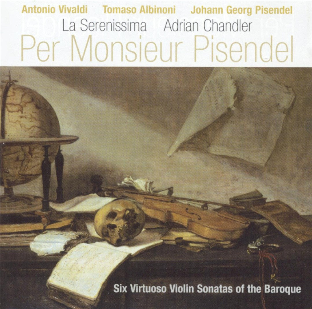 Per Monsieur Pisendel: Six Virtuoso Violin Sonatas of the Baroque cover art
