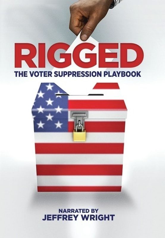 Rigged: The Voter Suppression Playbook cover art