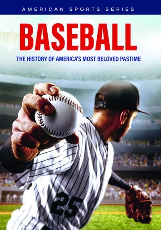 Baseball: The History of America's Most Beloved Pastime cover art